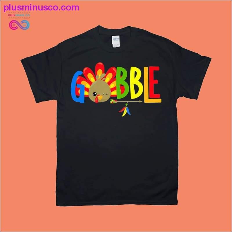Gobble T-Shirts - plusminusco.com