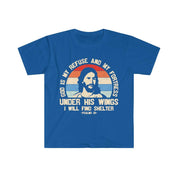 God is my refuse and my fortress, under his wings I will find shelter, Bible verse, Psalms 91, Unisex Soft style T-Shirt - plusminusco.com