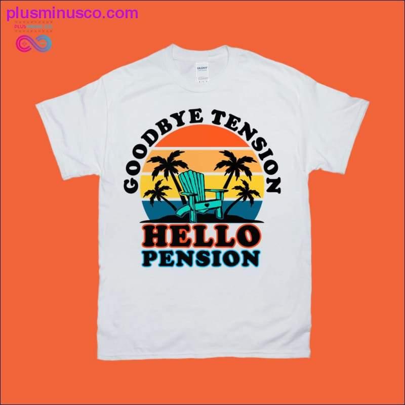 Goodbye Tension Hello Pension | Retro Sunset T-Shirts - plusminusco.com