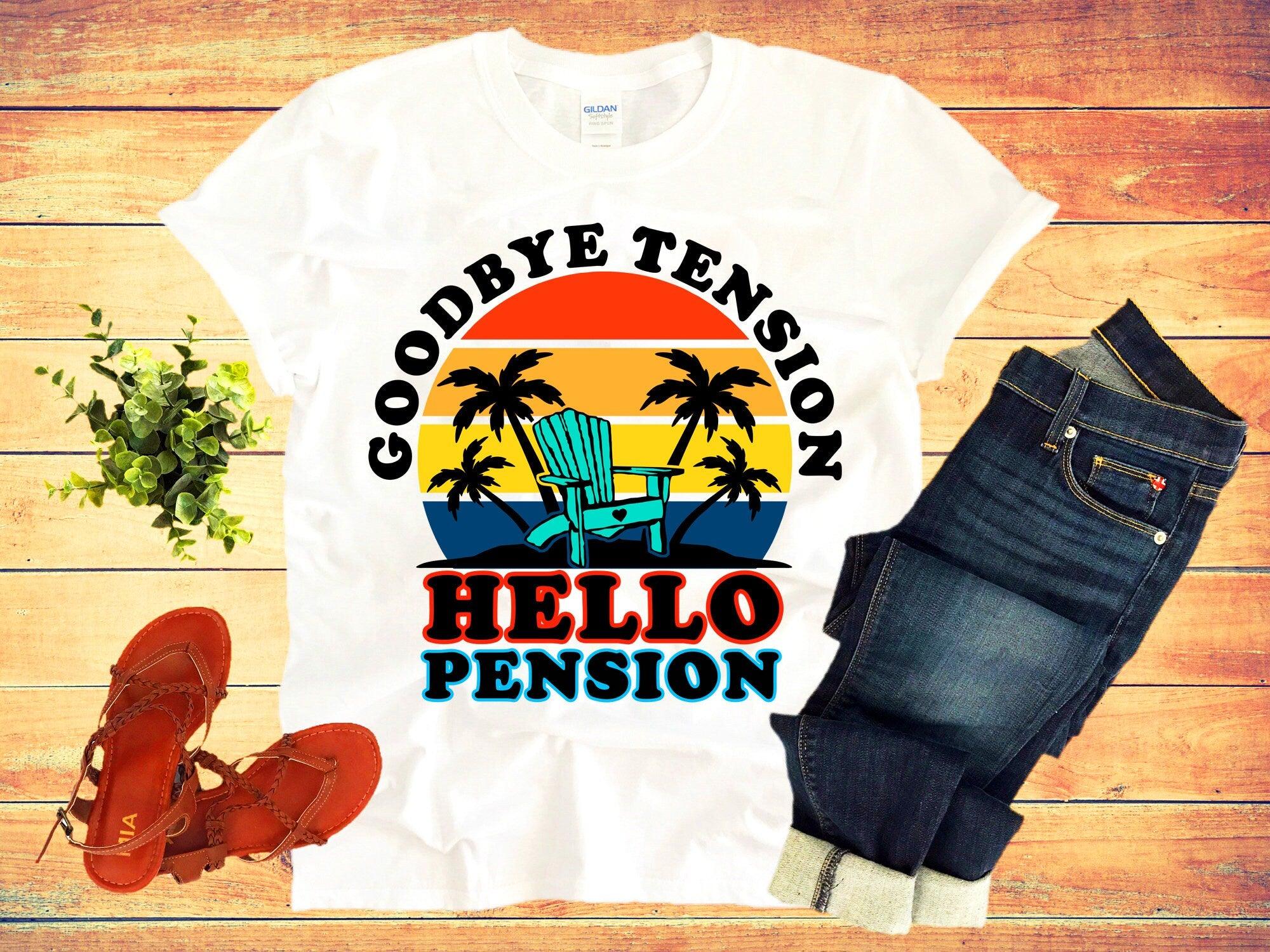 Goodbye Tension Hello Pension | Retro Sunset T-Shirts, retirement gift ideas,retirement for woman,retirement party gifts, retirement gag funny retired shirt, funny retirement, funny retirement tee, gift for retired, gift for retirement, officially retired, retired gift, retired shirt, retirement party, retirement shirt, retirement shirts, retirement tee, retirement tshirt - plusminusco.com