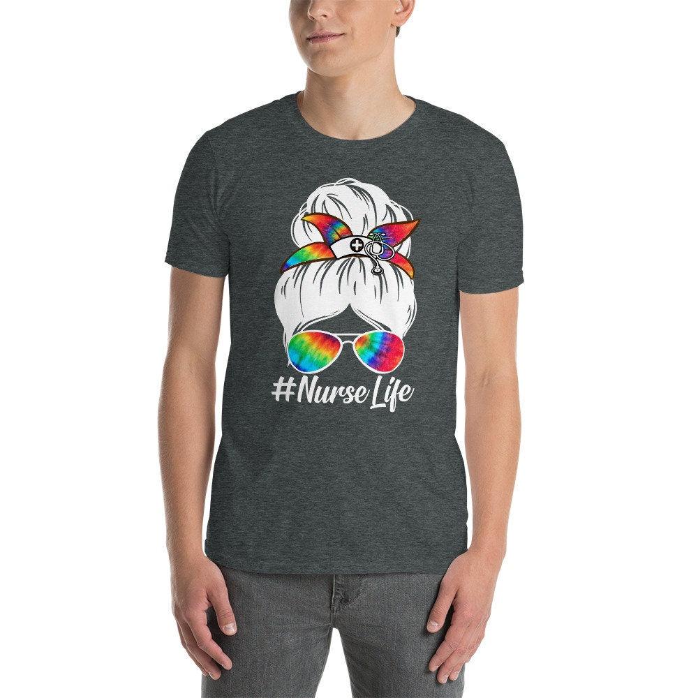 Grab This "Nurse Life Funny Messy Bun Hair colorful Glasses t-shirt - plusminusco.com