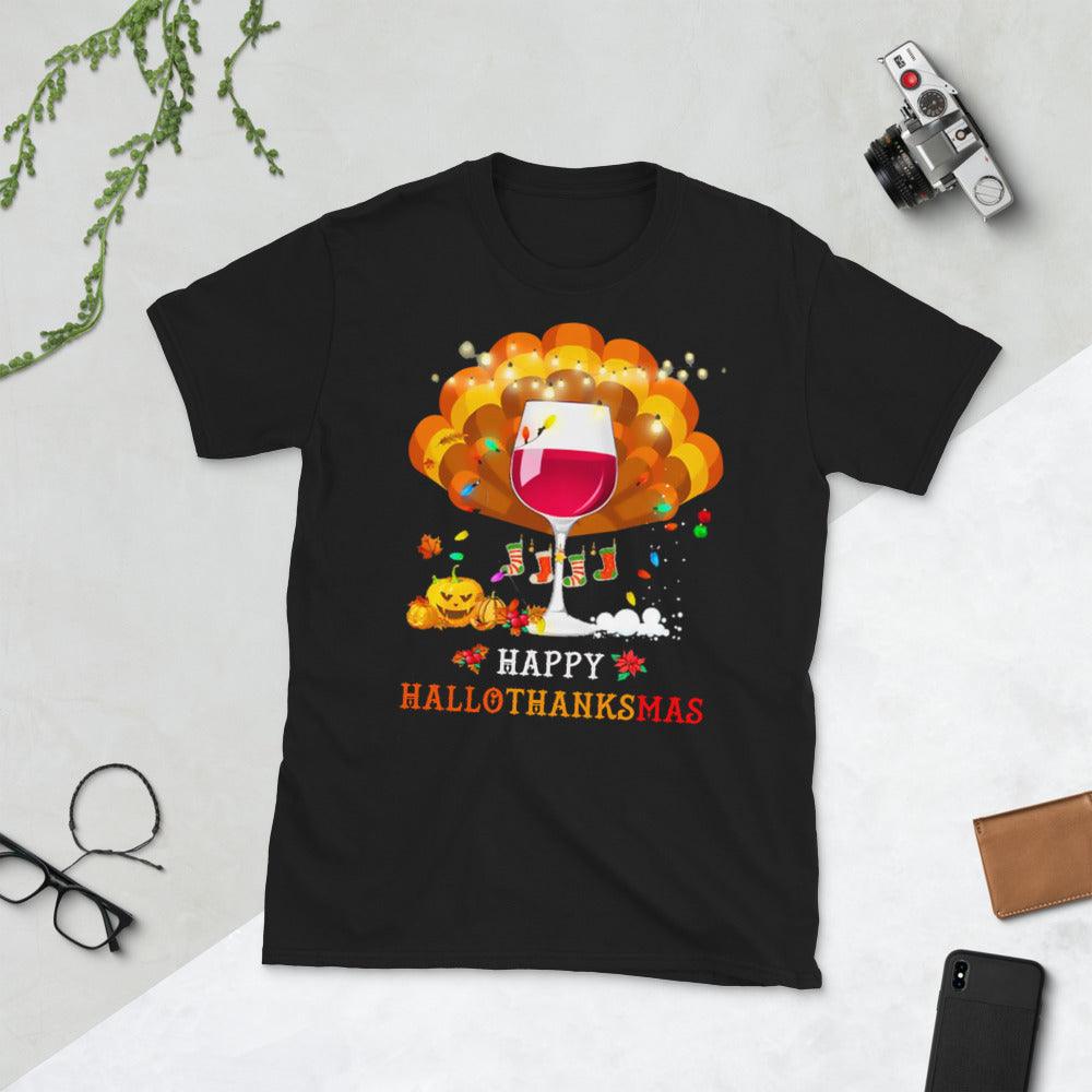Happy Hallo Thanks Mas T-Shirt Funny Halloween Thanksgiving Christmas Alcohol Drinking Wine T-Shirt Short-Sleeve Unisex T-Shirt - plusminusco.com