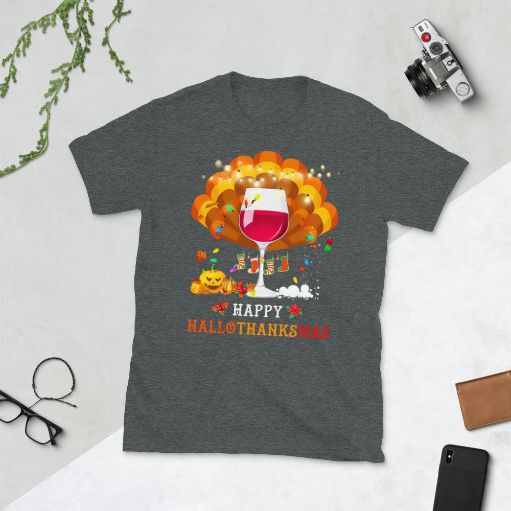 Happy Hallo Thanks Mas T-Shirt Funny Halloween Thanksgiving Christmas Alcohol Drinking Wine T-Shirt Short-Sleeve Unisex T-Shirt - plusminusco.com
