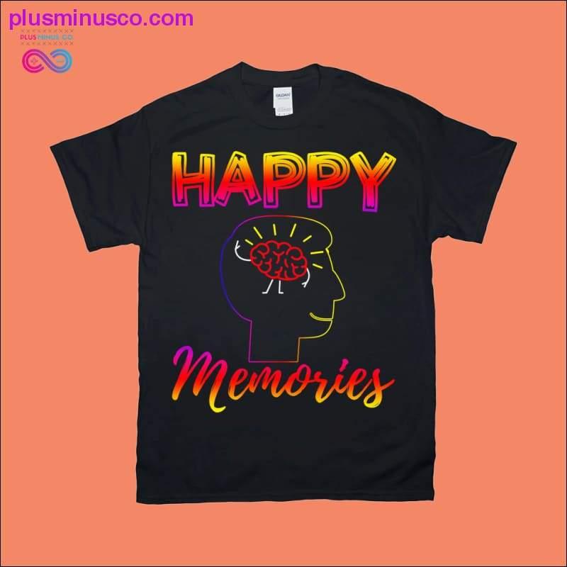 Tricouri Happy Memories - plusminusco.com