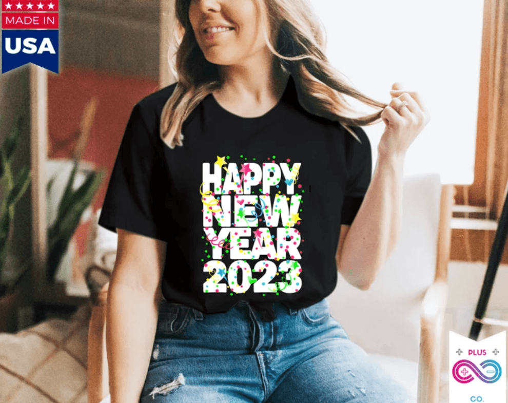 Happy New Year 2023 Shirt, Happy New Year 2023 tee, Family Gift, New Year party Shirt, 2023 Shirts, New Years Eve tee, Finally New year - plusminusco.com
