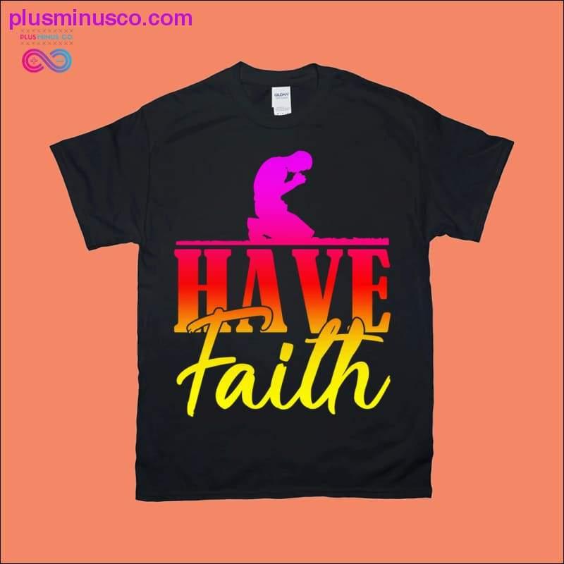 믿음 티셔츠를 가지세요 - plusminusco.com