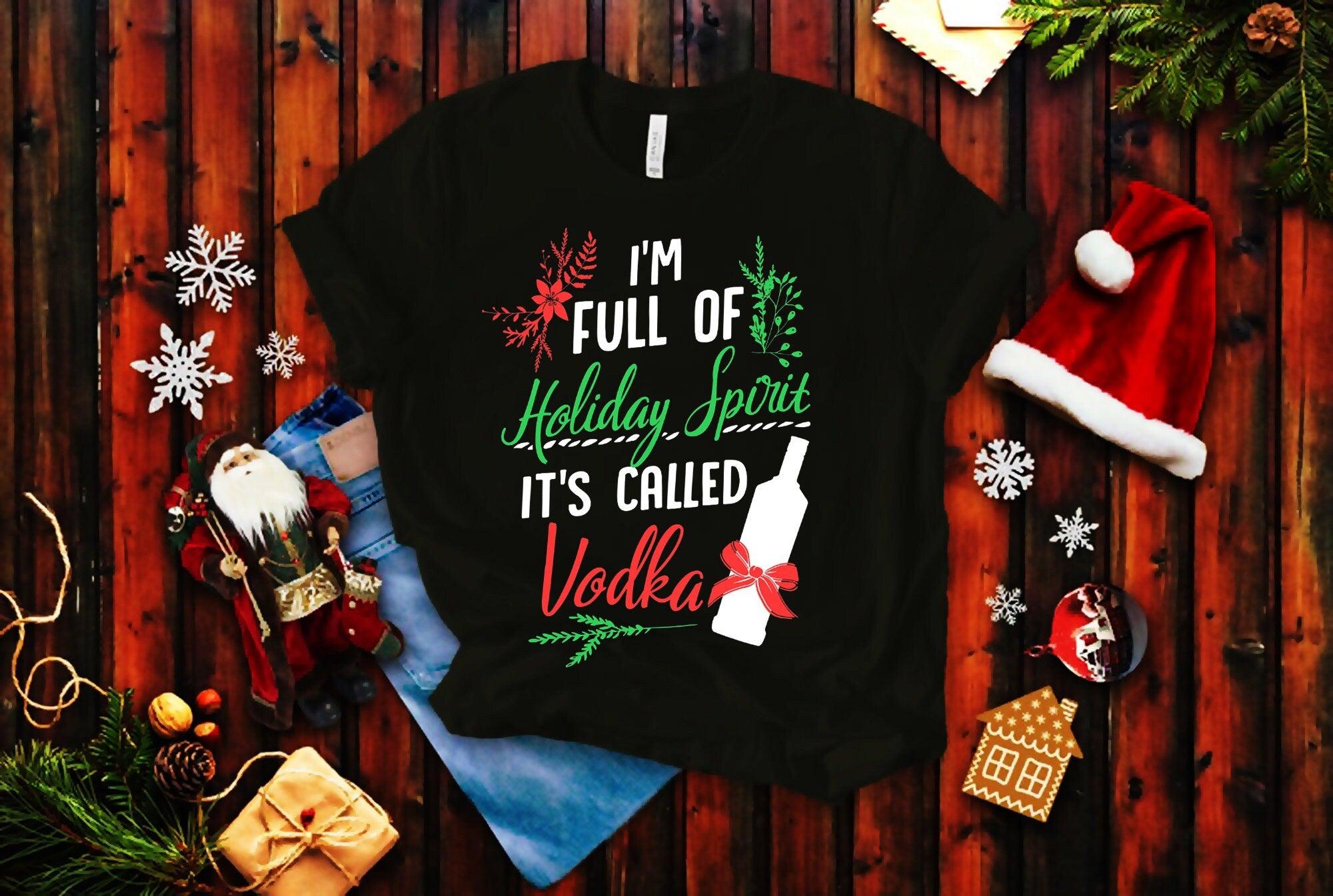 Estou cheio de espírito natalino e se chama Vodka Festa de Natal Camisetas clássicas Engraçado Natal Bebendo Festa Presente Presente de Natal - plusminusco.com