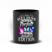 I Am Melissa I May Not Be Perfect  But I'M Limited Edition Black Mugs - plusminusco.com