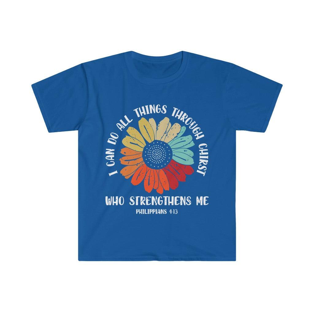 I can do all things through Christ who strengthens me, Philippians 4:13, Bible verse, Colorful Flower, Unisex Soft style T-Shirt - plusminusco.com