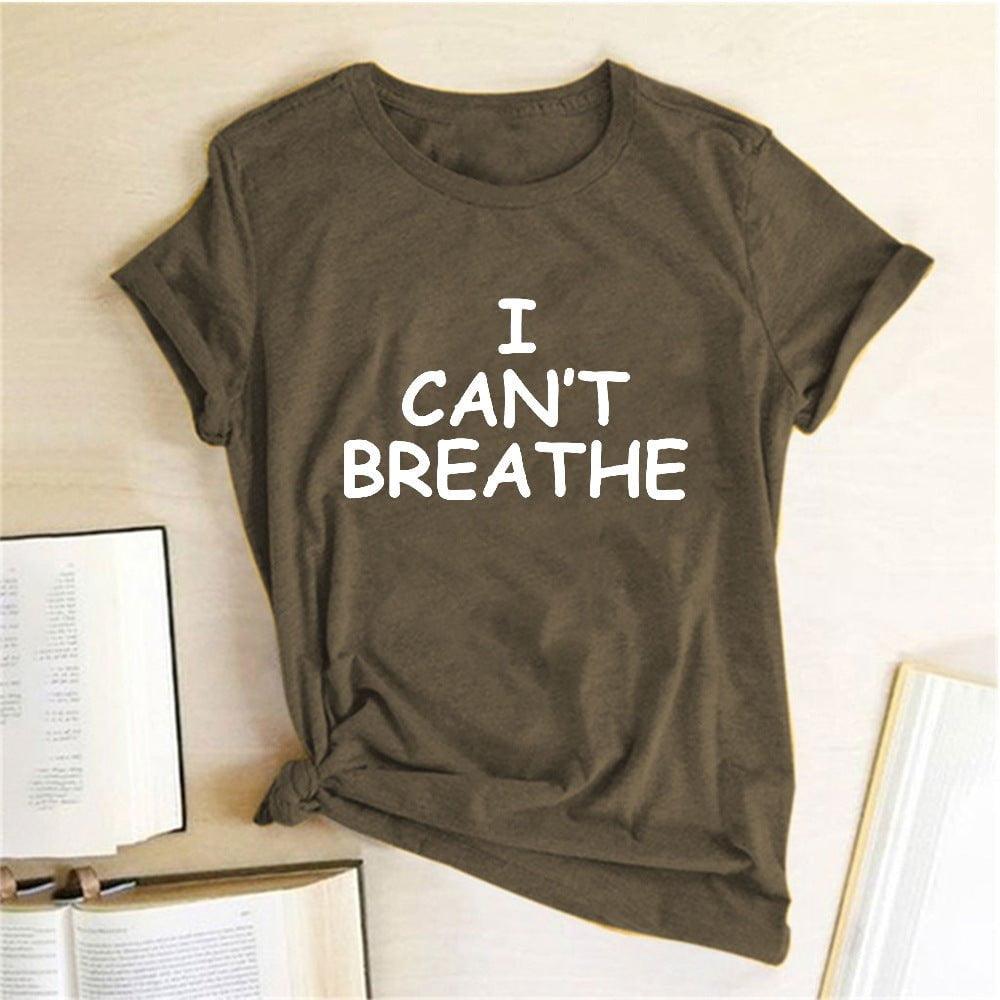 I Can't Breathe Letter Print Short Sleeve T-Shirt - plusminusco.com