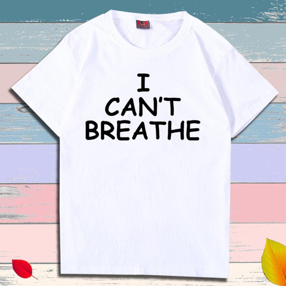 I Can't Breathe Letter Print Short Sleeve T-Shirt - plusminusco.com