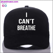 I can't Breathe Summer Hat Nastavitelné sportovní klobouky Baseball - plusminusco.com