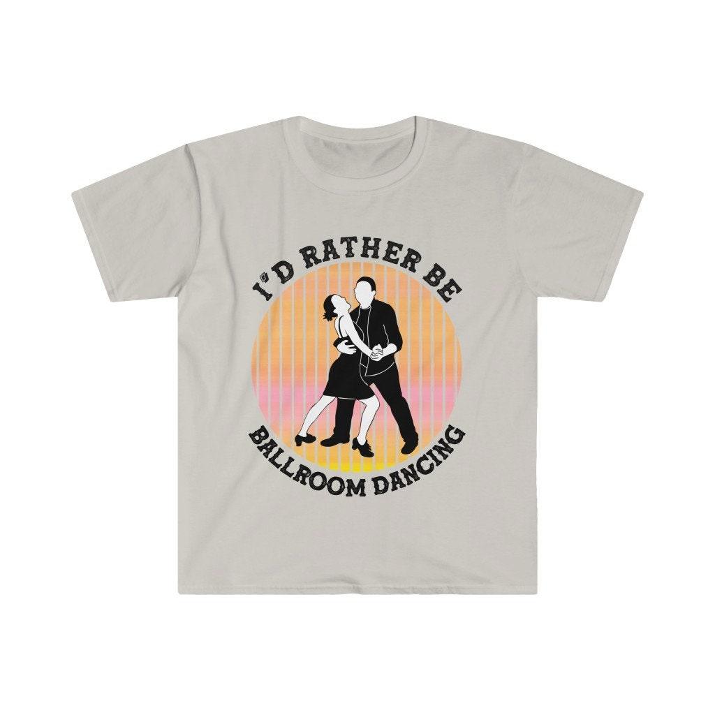 I'd Rather Be Ballroom Dancing Retro Ballroom Dancer Sunset T-Shirts Vintage Ballroom Dance Tshirt Ballroom Dancer Funny Quote - plusminusco.com