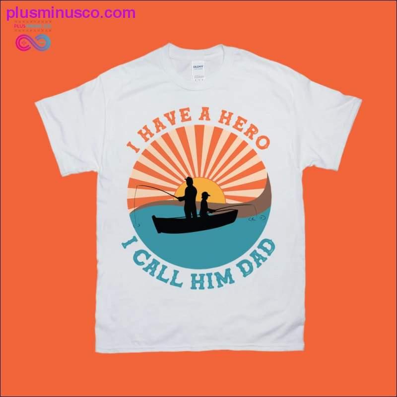 I have a Hero I call him Dad | Father and Son | Retro Sunset - plusminusco.com