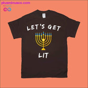 Trvám 8 dní / Let's get LIT T-Shirts - plusminusco.com