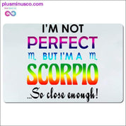 Non sono perfetto ma sono uno Scorpione quindi abbastanza vicino Tappetini da scrivania - plusminusco.com