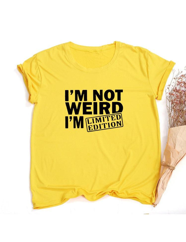 I'm Not Weird, I'm Limited Edition Women's T Shirts Funny Short Sleeve Summer Tops Clothes - plusminusco.com