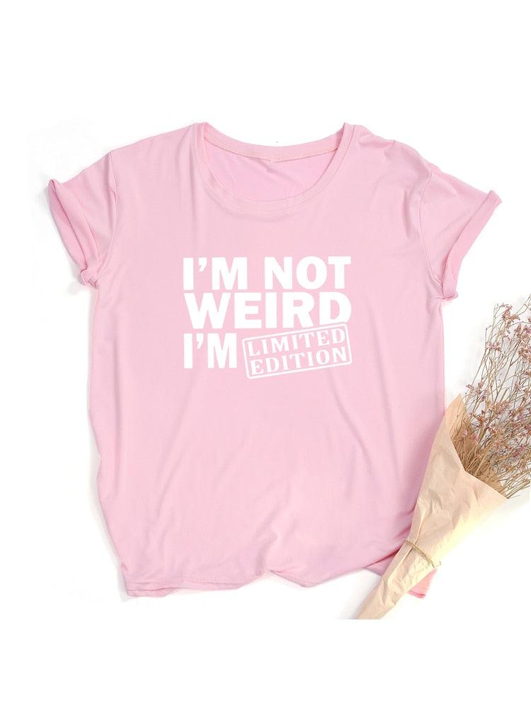 I'm Not Weird, I'm Limited Edition Women's T Shirts Funny Short Sleeve Summer Tops Clothes - plusminusco.com