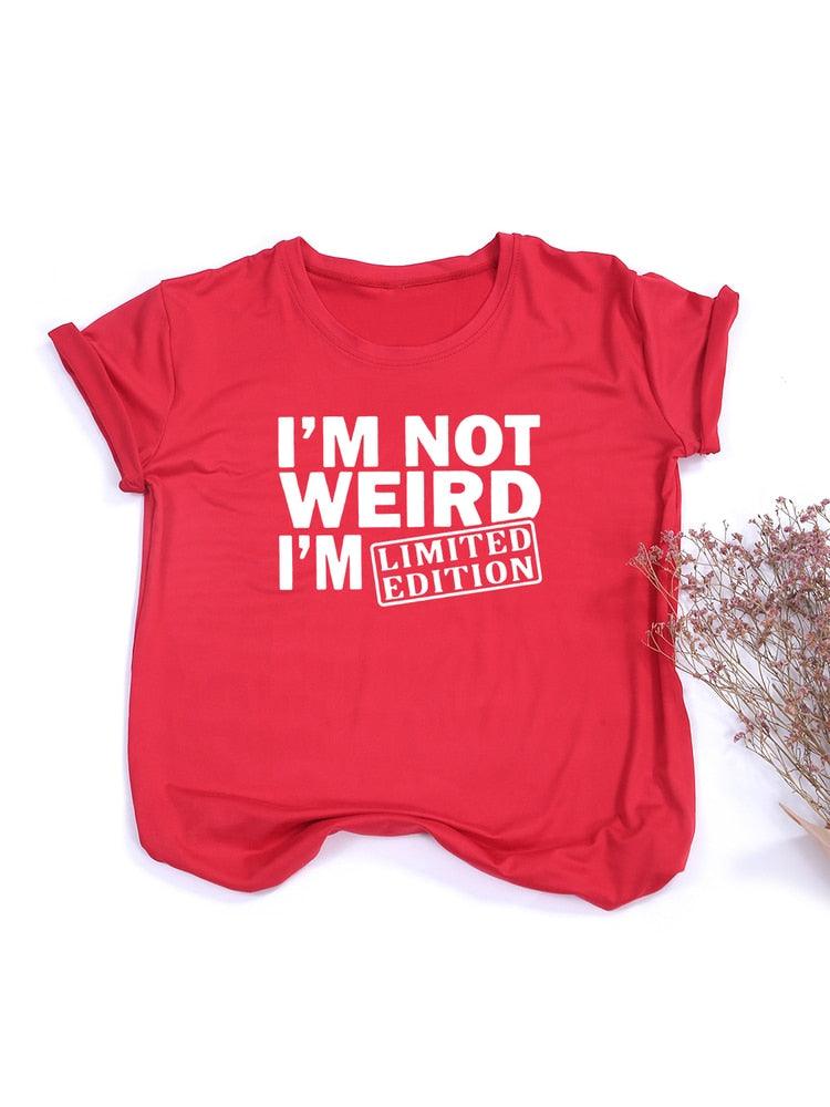 I'm Not Weird, I'm Limited Edition Women's T Shirts Funny Short Sleeve Summer Tops Clothes - plusminusco.com