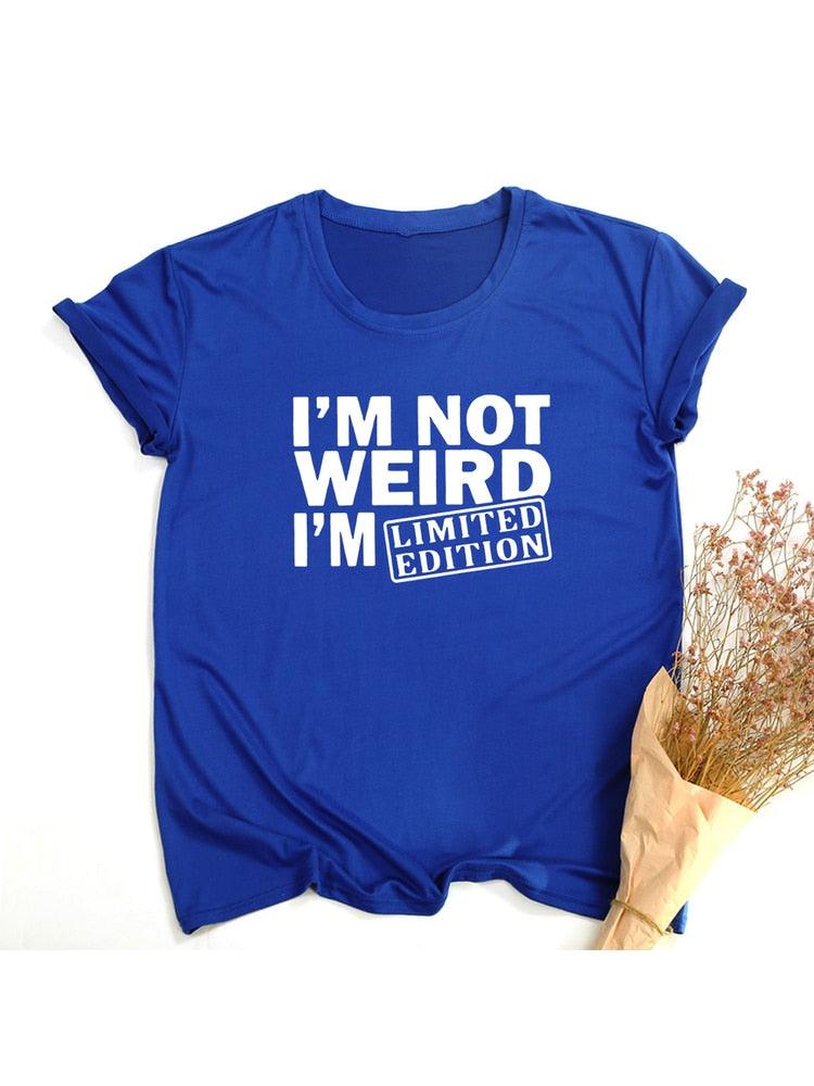I'm Not Weird, I'm Limited Edition Women's T Shirts Funny Short Sleeve Summer Tops Clothes - plusminusco.com
