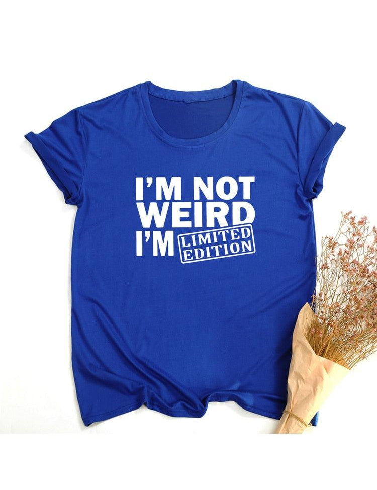 I'm Not Weird, I'm Limited Edition Women's T Shirts Funny Short Sleeve Summer Tops Clothes - plusminusco.com