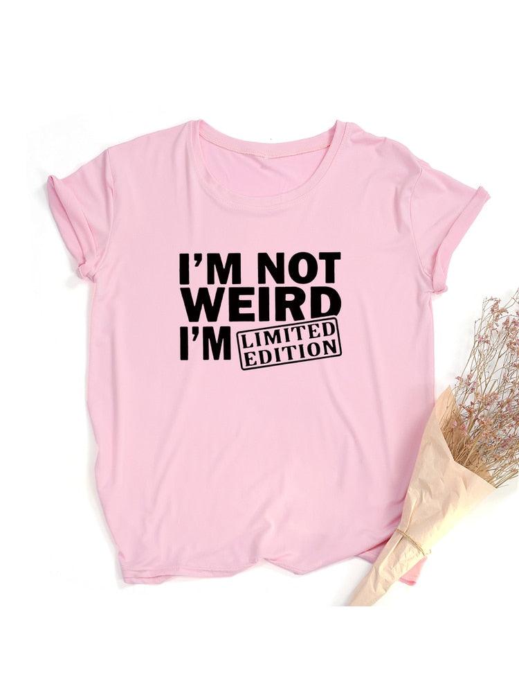 I'm Not Weird, I'm Limited Edition Women's T Shirts Funny Short Sleeve Summer Tops Clothes - plusminusco.com