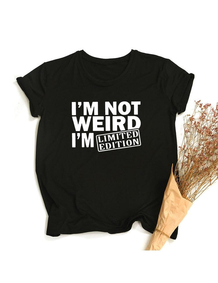 I'm Not Weird, I'm Limited Edition Women's T Shirts Funny Short Sleeve Summer Tops Clothes - plusminusco.com