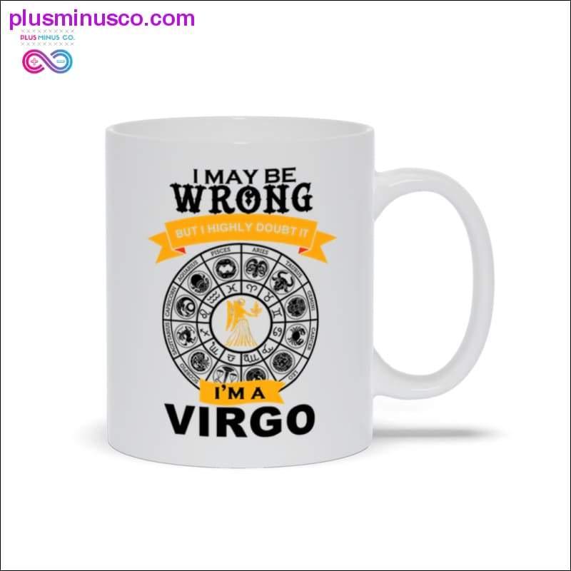 Я можу помилятися, але я сумніваюся, що я ВІРГО. Чашки - plusminusco.com