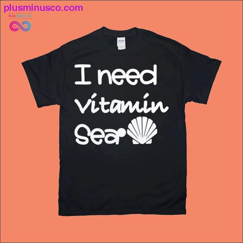 I need Vitamin Sea | Shell T-Shirts - plusminusco.com