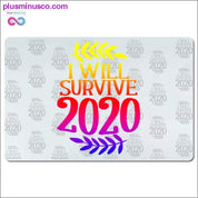 Preživjet ću 2020. Desk Mats - plusminusco.com