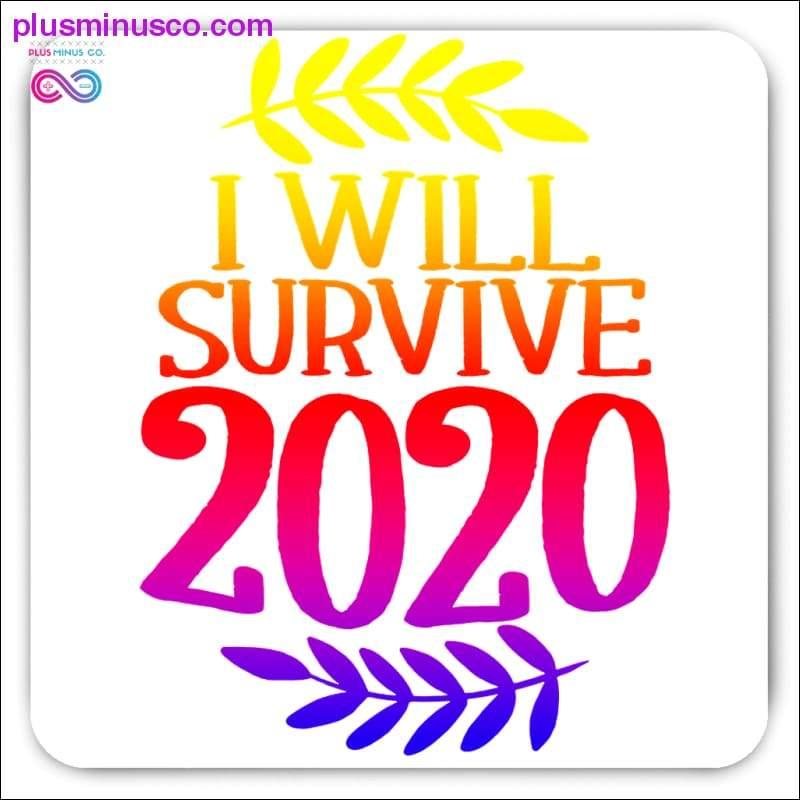 I will Survive 2020 Magnets - plusminusco.com