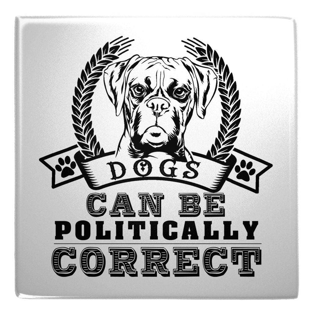 Dogs Can Be Politically Correct || Politically correct Dog || Don’t forget to tell truth ll Steel Magnet dogs can be, metal magnets, politically correct, teachers can do - plusminusco.com