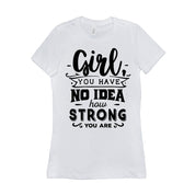Детка, ты даже не представляешь, насколько ты сильна || Будь сильной и смелой девушкой || Женская сила || Будущее – женские футболки - plusminusco.com