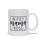 Wifey Mama Boss Kupalar - plusminusco.com