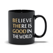Dünyada İyiliğin Olduğuna İnanın Siyah Kupalar - plusminusco.com
