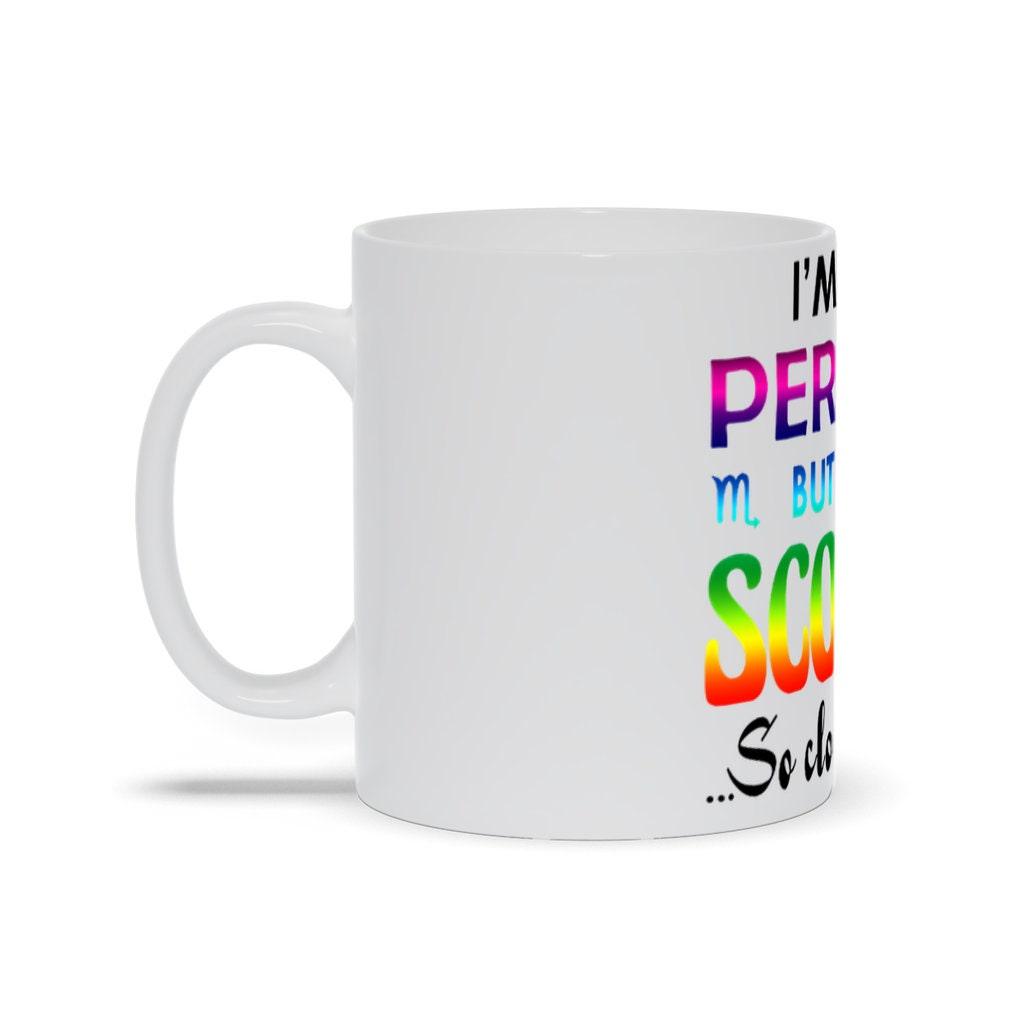 I&#39;M Not Perfect But I&#39;M A Scorpio So Close Enough Mugs,Scorpio Birthday Gift, Horoscope Mug, Astrology Gift, Unique Birthday Gift,Birthday corpio astrology, I Am A Scorpio, I'M A Scorpio, naci en noviembre, Not Perfect But, Scorpio perfection, Scorpio So Close, Scorpio white mug, Scorpio Woman, scorpio zodiac, zodiac Scorpio mug, zodiac tee november, zodiac travel mug - plusminusco.com