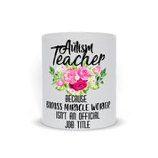 Autism Teacher Mugs | Autism Teacher Funny Mug Gift | Autism Christmas Birthday Gift | Badass Autism Teacher Mug | Badass Miracle Worker Autism Awareness, autism mug, Autism teacher, autism teacher mug, back to school - plusminusco.com