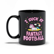I Suck At Fantasy Football Black Mugs, Football Mug, Fantasy Football Keramic Mug, Fantasy Football Mug, Fantasy League Coffee Cup - plusminusco.com