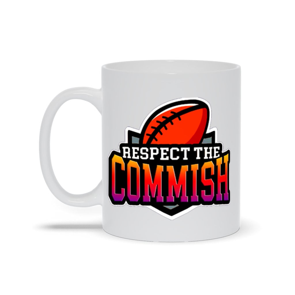Fantasy Football Respect The Commish || Fantasy Football Commissioner Mugs - plusminusco.com