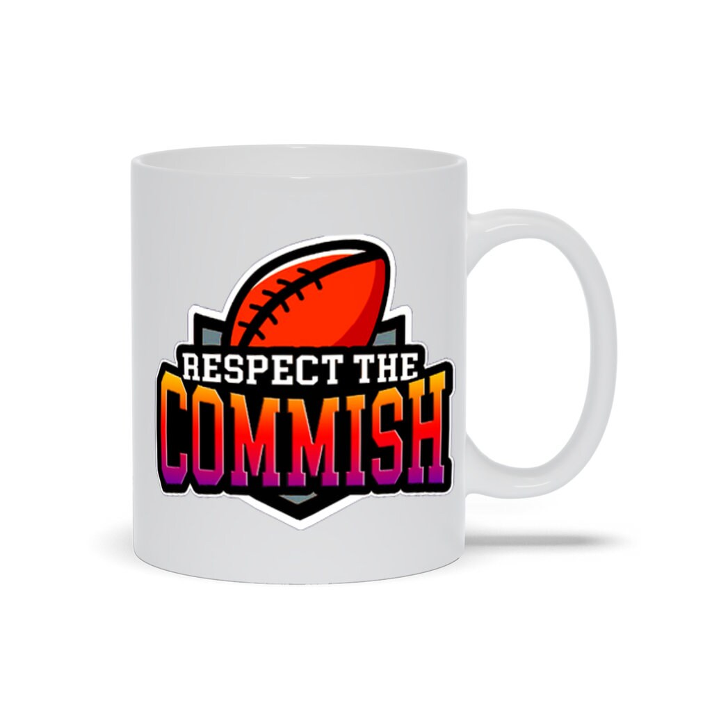 Fantasy Football Respect The Commish || Fantasy Football Commissioner Mugs - plusminusco.com
