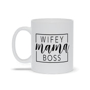 Wifey Mama Boss krūzes - plusminusco.com