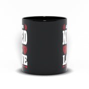 All You Need Is Love Black Mugs,Love is all you need , Valentine, Mother Daughter Mug, Father Daughter Mug,Love is all you need Father Daughter, I Love You, Love is all, Mother Daughter, Valentine Black, Valentines day, XOXO LOVE, you need - plusminusco.com