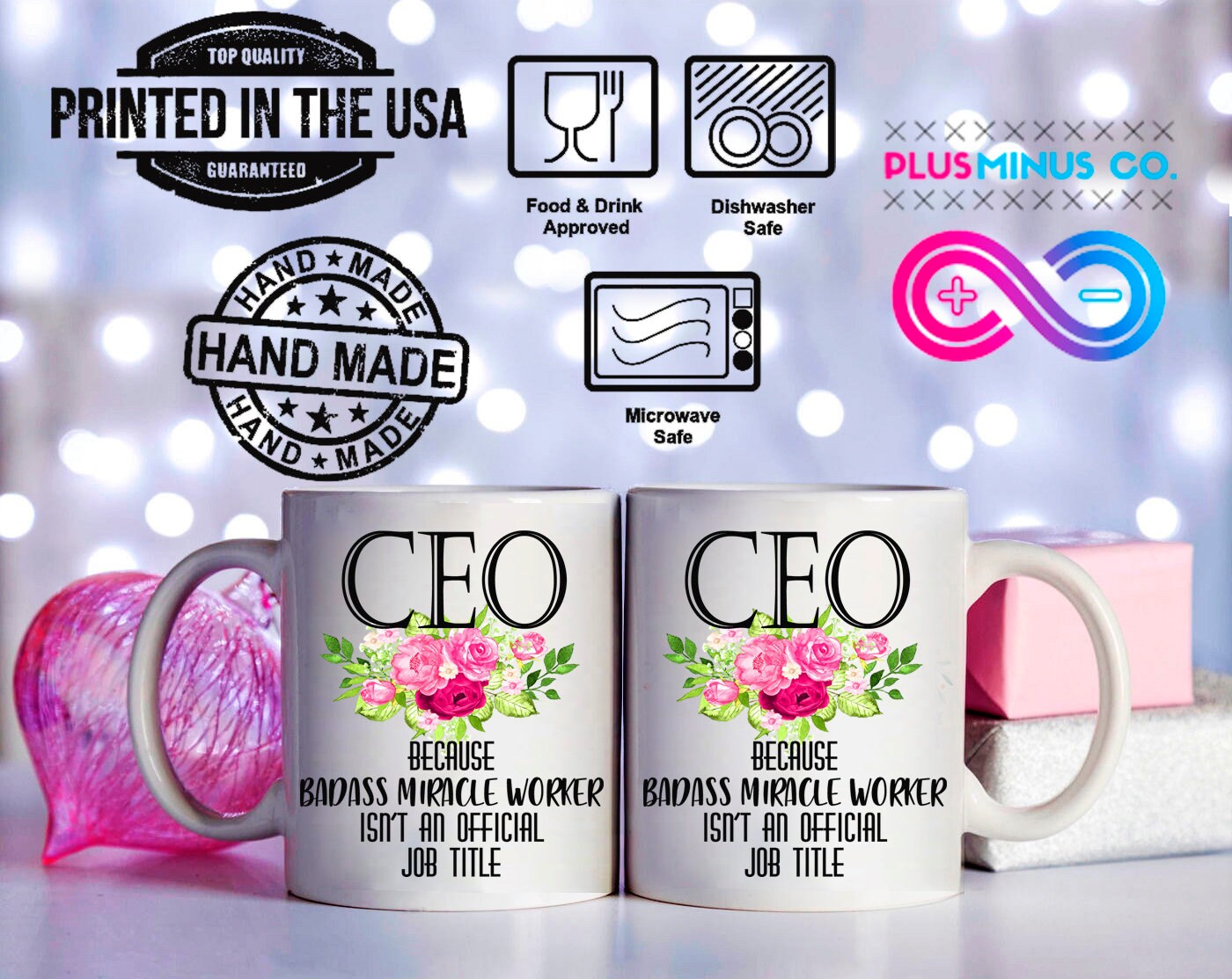 Ceo Because Badass Miracle Worker Isn&#39;T An Official Job Title Mugs, Funny CEO Boss Mugs - plusminusco.com