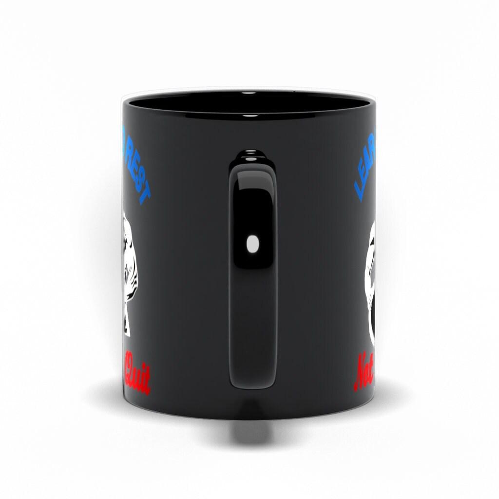 Learn To Rest Not To Quit Black Mugs - plusminusco.com