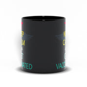 Keep Calm And Get Vaccinated Black Mugs,Vaccine Shirt, Vaccinated Mug, Pro Vaccines Mug, Get Vaccinated Mug, Vaccine Awareness Covid Mug, Covid Vaccine Mug, Doctor Mug, Nurse Funny Mug, Nurses week gift, Pro Vaccines Mug, Vaccinated Mug, Vaccinated Mugs, Vaccinated Tee, Vaccine Ceramic Mug, Vaccine Mug, Vaccine Shirt, Vaccines Saves Lives - plusminusco.com