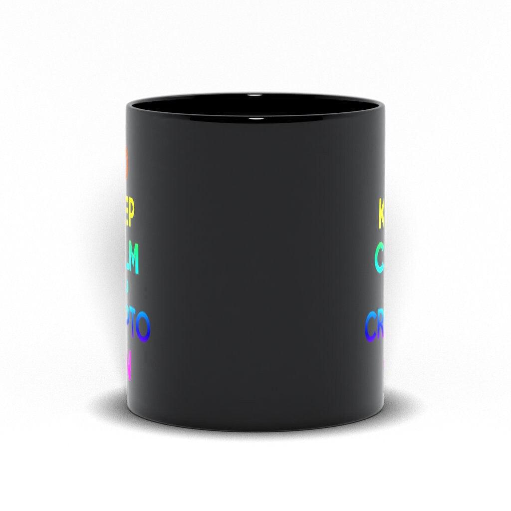 Keep Calm And Crypto On Black Mugs Bitcoin Black Mugs, Bitcoin gift ideas, Bitcoin Mug, Crypto Beliver, Crypto HODLER Mug, Hodl Mug, Plan B Bitcoin, Retirement HODL - plusminusco.com