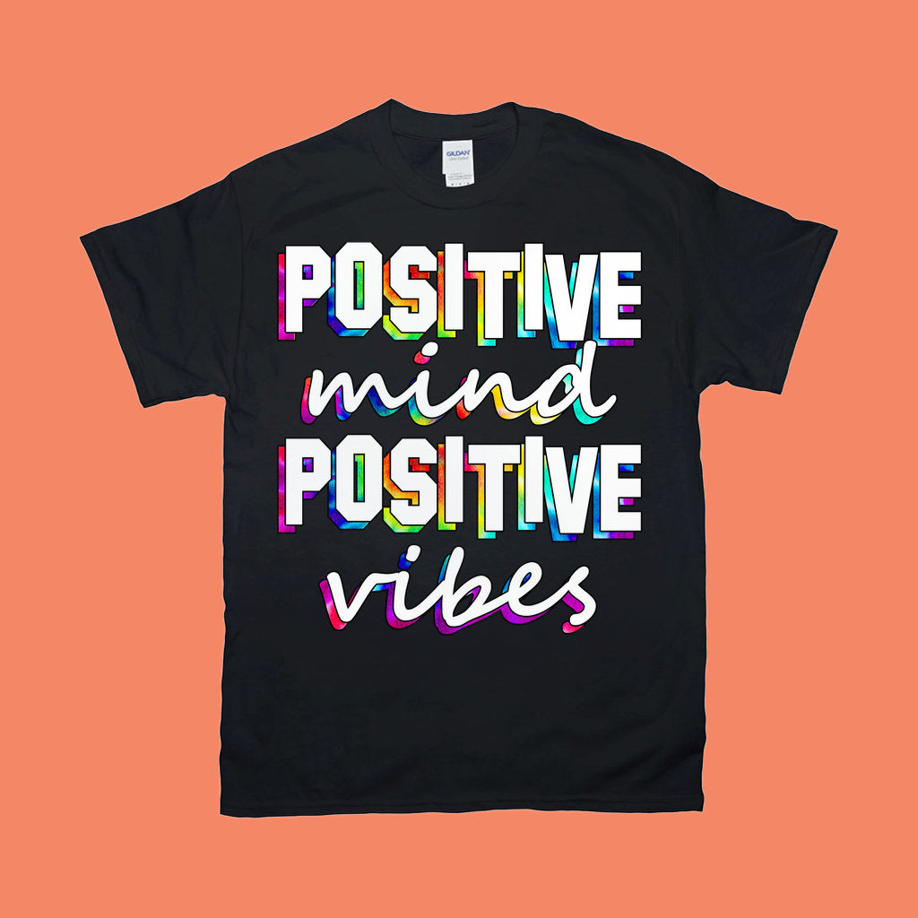 Positive Mind Positive Vibes | Tricouri cu imprimeu colorat, Tricou yoga, Tricou pentru barbati, Tricou pentru femei, Yoga, Motivational - plusminusco.com