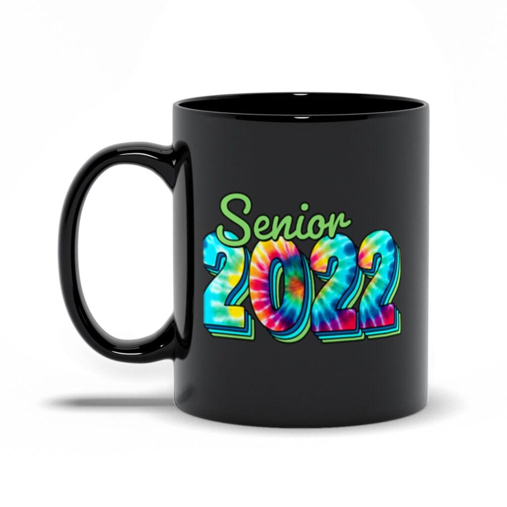 Senior 2022 Black Mugs Dye Color T-Shirts,2022 Graduates, Graduation 2022, Senior Class Of 2022,Graduation 2022 Graduation, 2022 Senior, back to school, class of 2022, Class of 22 gift, College University, graduation night, Senior 2022, senior class of 2022, senior night 2022, senior night t-shirt, senior squad, tie dye 2022 - plusminusco.com