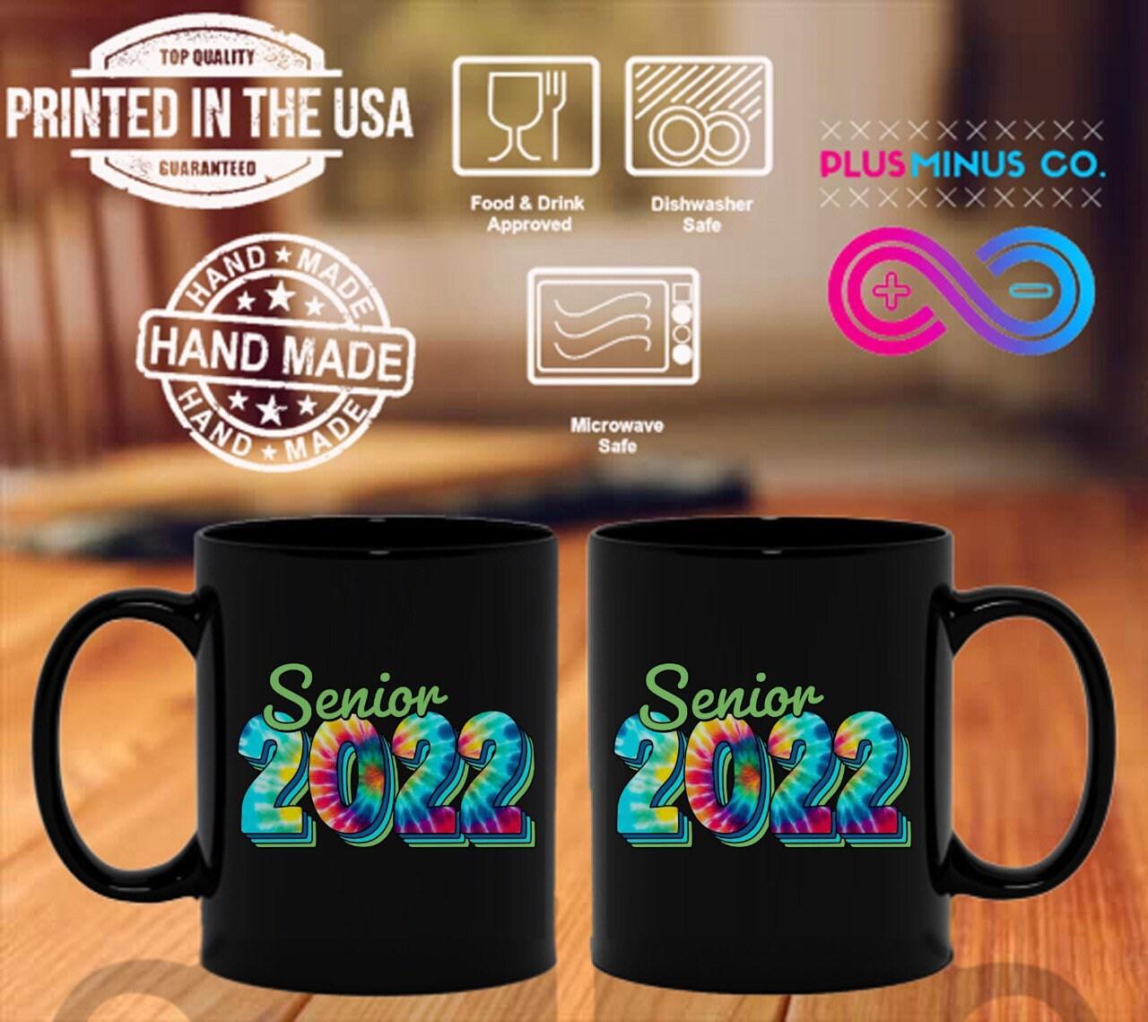 Senior 2022 Black Mugs Dye Color T-Shirts,2022 Graduates, Graduation 2022, Senior Class Of 2022,Graduation 2022 Graduation, 2022 Senior, back to school, class of 2022, Class of 22 gift, College University, graduation night, Senior 2022, senior class of 2022, senior night 2022, senior night t-shirt, senior squad, tie dye 2022 - plusminusco.com