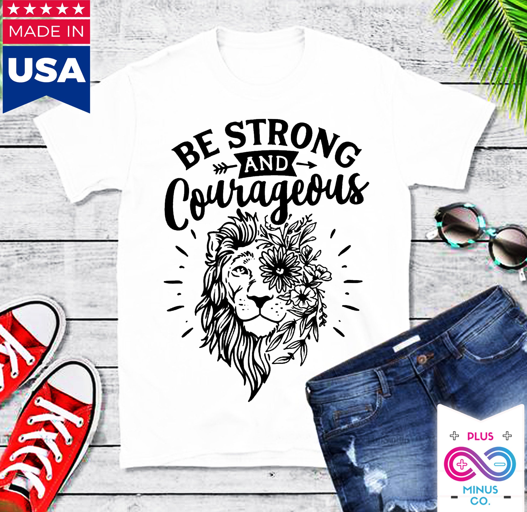 Be Strong And Courageous T-shirts, Christians T-shirt, Religious Shirt, Joshua 19 Shirt, Bible Verse T-Shirt, Skjorta för kristna kvinnor - plusminusco.com